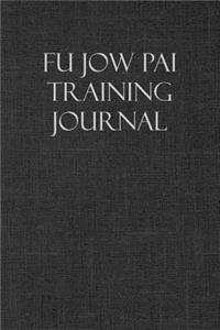 Fu Jow Pai Training Journal