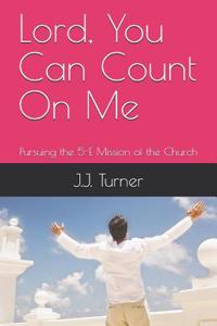 Lord, You Can Count on Me