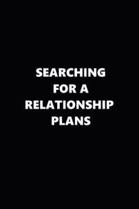 2019 Daily Planner Searching for a Relationship Plans Black White 384 Pages