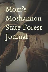 Mom's Moshannon State Forest Journal