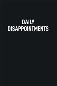 Daily Disappointments