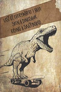 Dinosaur Skateboard Journal