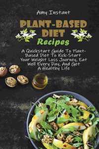 Plant-Based Diet Recipes