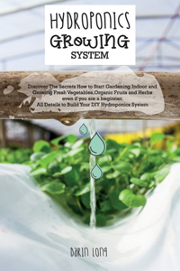 Hydroponics Growing System