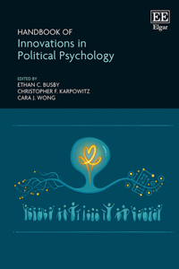 Handbook of Innovations in Political Psychology