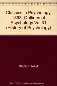 Classics in Psychology, 1893