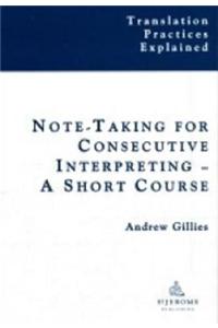 Notetaking for Consecutive Interpreting