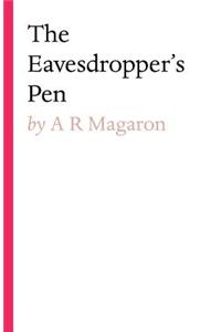 The Eavesdropper's Pen