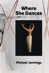 Where She Dances