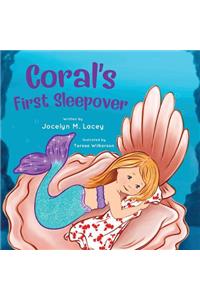 Coral's First Sleepover