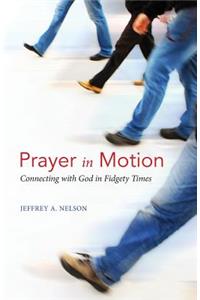 Prayer in Motion