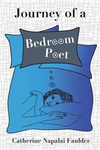 Journey of a Bedroom Poet