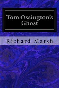 Tom Ossington's Ghost