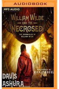 William Wilde and the Necrosed