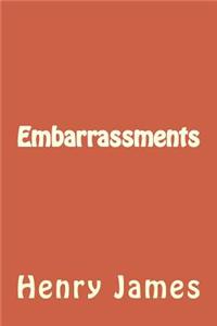 Embarrassments