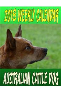 2018 Weekly Calendar Australian Cattle Dog