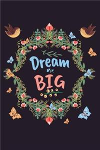 Dream Big