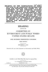 Hearing on the nominations of Rhea Sun Suh to be Assistant Secretary for Fish and Wildlife and Parks, U.S. Department of the Interior; Victoria Baecher Wassmer to be Chief Financial Officer, U.S. Environmental Protection Agency (EPA); Roy K.J. Will