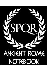 Ancient Rome Notebook - Roman SPQR Senatus Populusque Romanus