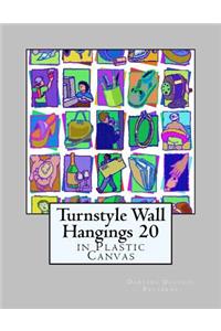 Turnstyle Wall Hangings 20