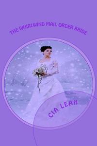 The Whirlwind Mail Order Bride