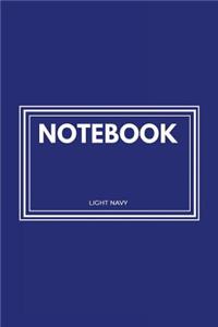 Notebook: Light Navy: Notebook 6 X 9: Notebook 50 Sheets