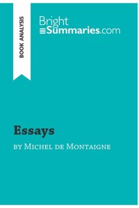 Essays by Michel de Montaigne (Book Analysis)