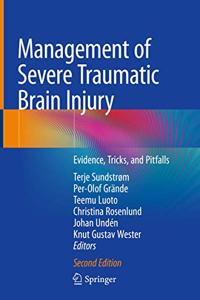 Management of Severe Traumatic Brain Injury