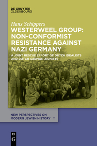 Westerweel Group: Non-Conformist Resistance Against Nazi Germany