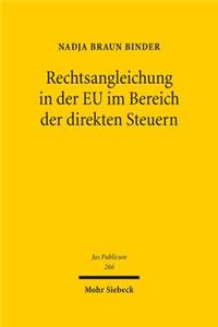 Rechtsangleichung in der EU im Bereich der direkten Steuern
