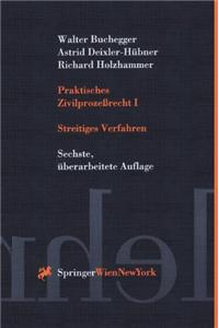 Praktisches Zivilprozearecht I
