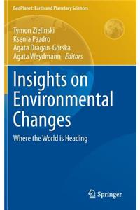 Insights on Environmental Changes