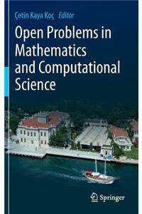 Open Problems in Mathematics and Computational Science