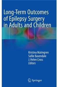 Long-Term Outcomes of Epilepsy Surgery in Adults and Children