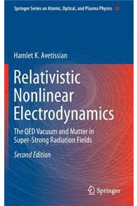 Relativistic Nonlinear Electrodynamics