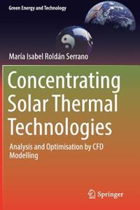 Concentrating Solar Thermal Technologies