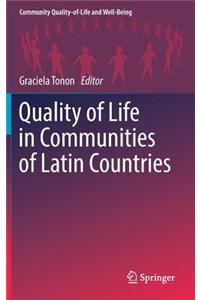 Quality of Life in Communities of Latin Countries