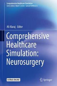 Comprehensive Healthcare Simulation: Neurosurgery