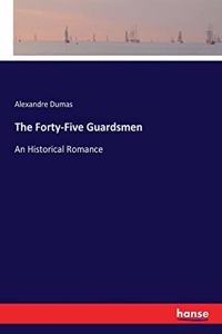 The Forty-Five Guardsmen