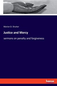 Justice and Mercy