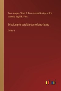 Diccionario catalán-castellano-latino