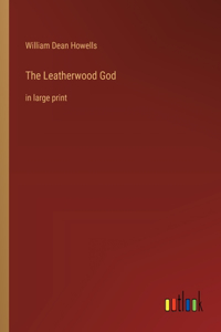 The Leatherwood God