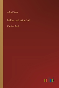 Milton und seine Zeit