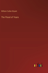The Flood of Years