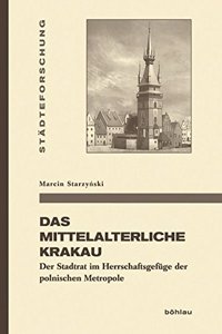 Das Mittelalterliche Krakau