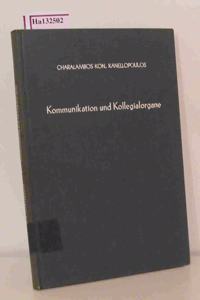 Kommunikation Und Kollegialorgane