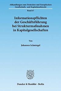 Informationspflichten Der Geschaftsfuhrung Bei Strukturmassnahmen in Kapitalgesellschaften