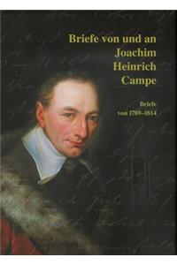 Briefe Von Und an Joachim Heinrich Campe