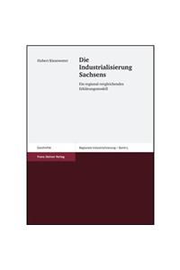 Die Industrialisierung Sachsens