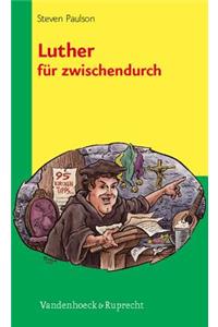 Luther Fur Zwischendurch